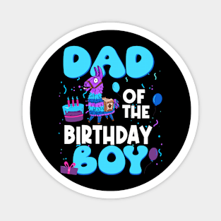 Dad Of The Birthday Boy Llama Dad And Mom Family Party Magnet